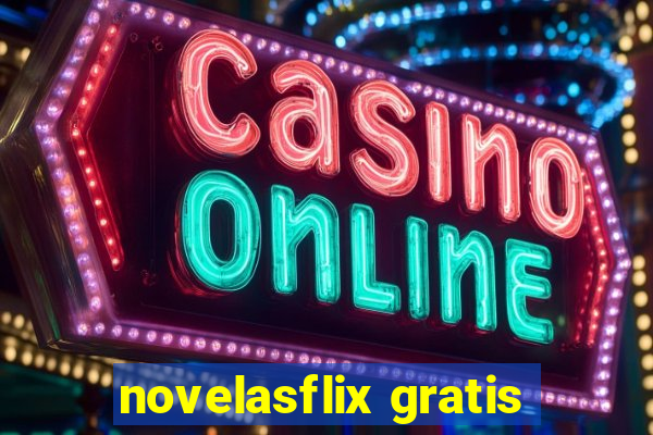 novelasflix gratis